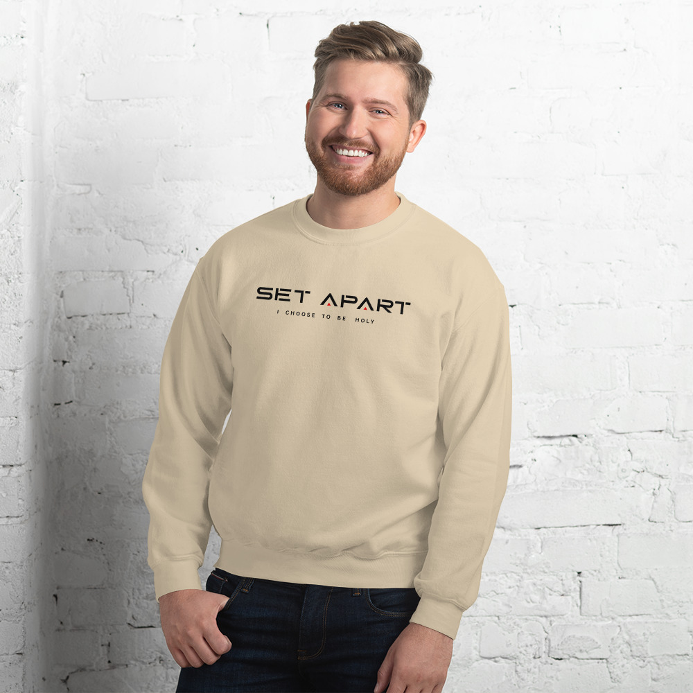 "SET APART - I CHOOSE TO BE HOLY" Unisex Sweatshirt